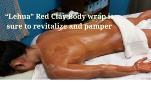 Lehua clay body wrap